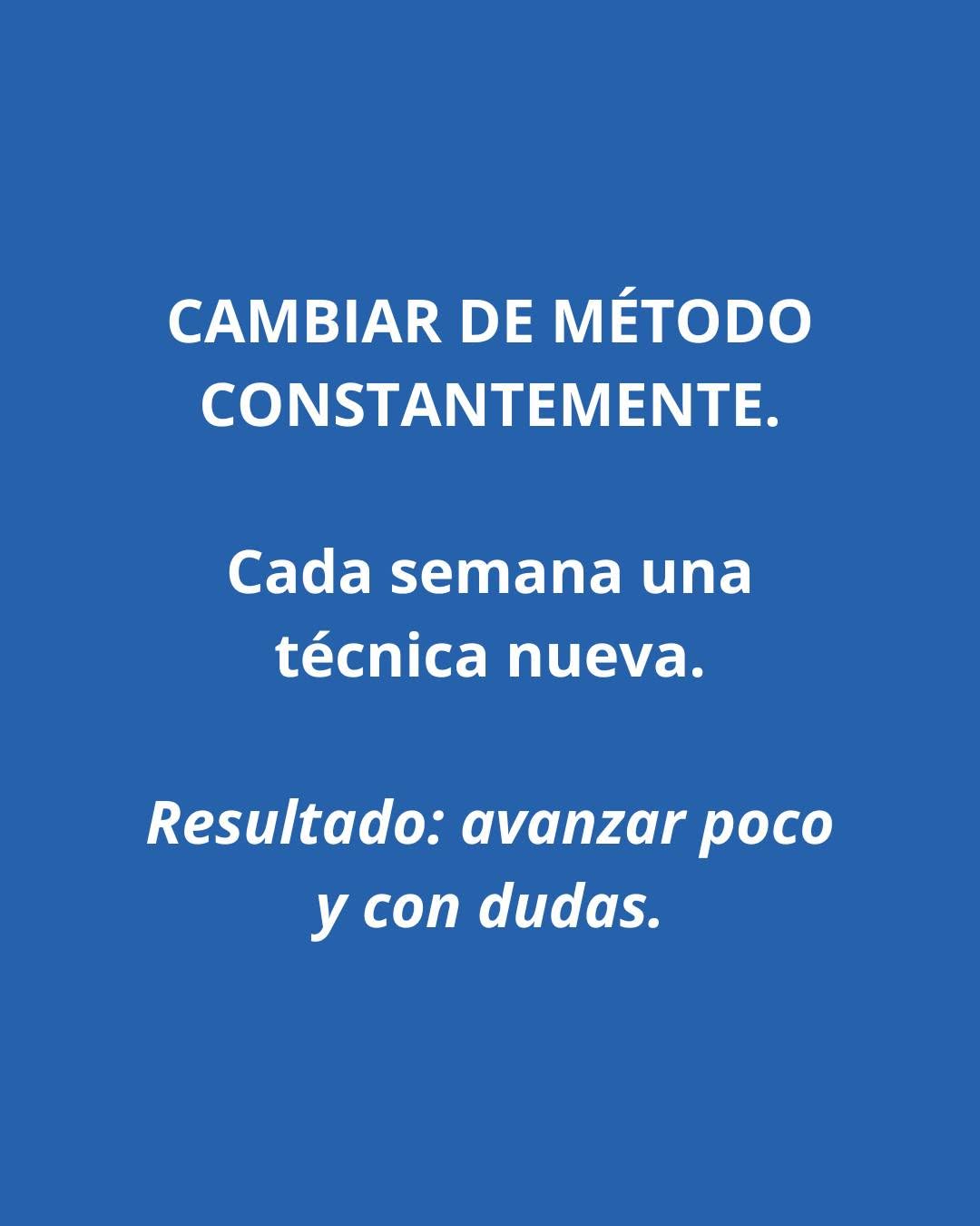 Imagen de Instagram sobre cambiar de método constantemente en la oposición de agente medioambiental