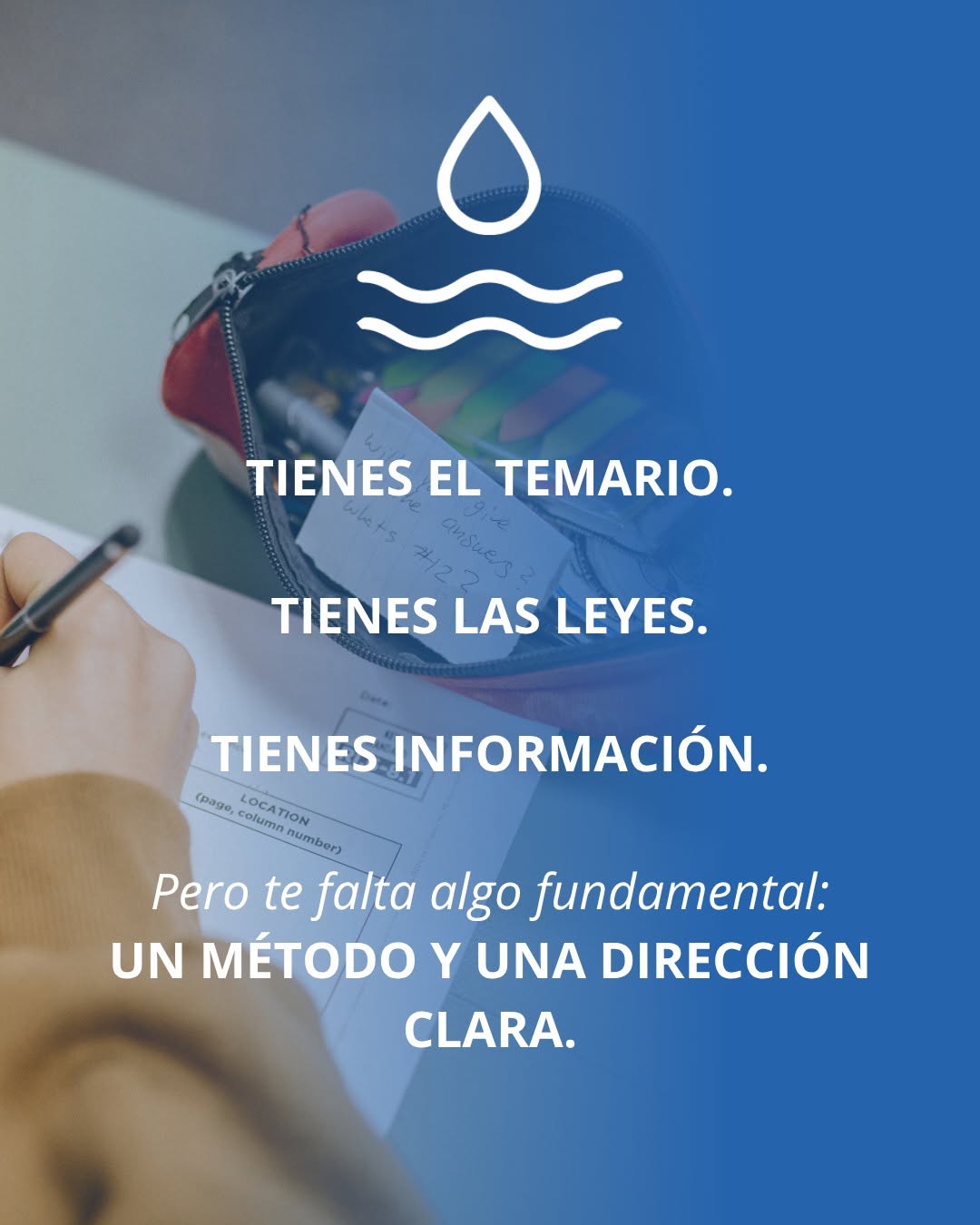 Imagen de Instagram sobre tener temario y leyes pero necesitar método y dirección clara